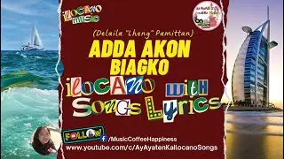 ADDA AKON BIAGKO FEMALE VERSION Ilocano song with LYRICS