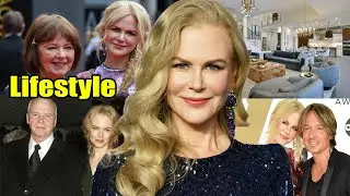 Nicole Kidman Lifestyle I 