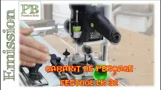PB-Outillage Episode 22 : Festool LR32