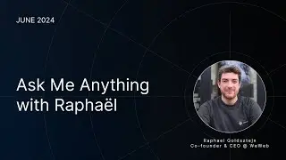 Ask Me Anything with Raphaël, WeWeb CEO and co-founder