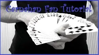 Carnahan Fan Tutorial // Ventaglio ad una mano (dettagliato) // Cardistry tutorial