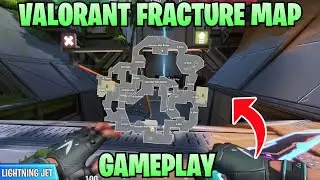 VALORANT NEW MAP FRACTURE GAMEPLAY - VALORANT