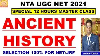 Ancient History Master class 12 Hour special Ugc net 2021