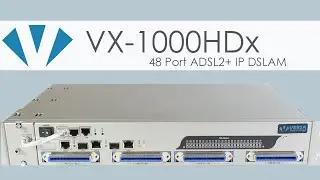 48 Port ADSL2+ DSLAM | VX-1000HDx | Versatek