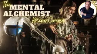 The Mental Alchemist Mini Course