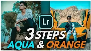 Aqua and ORANGE editing in Adobe Lightroom in 3 steps in Hindi in mobile || Aqua and Orange Preset