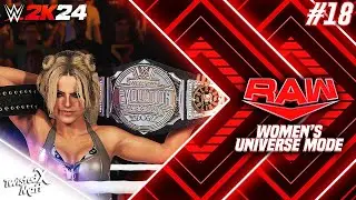 WWE 2K24: Women's Universe Mode - #18 | RAW
