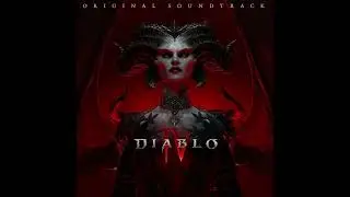 Diablo IV Original Soundtrack | Full Album