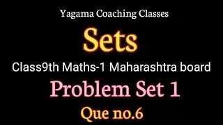 Sets Class9th Maths-1 Problem Set 1 Que no.6