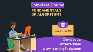 CS502 Lecture No 9 Short Lectures CS502 Fundamentals of Algorithms|short lecture cs502|Cs502 short