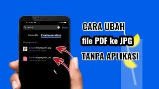 CARA UBAH FILE PDF KE JPG di HP TANPA APLIKASI | Convert PDF to JPG Gambar