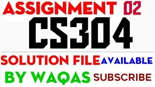 CS304 ASSIGNMENT 2 SOLUTION Fall 2021|cs304 assignment 2 cs304 assignment 2 solution 2021|CS304