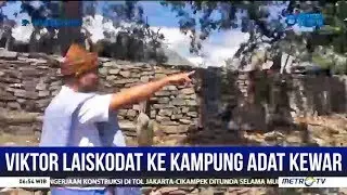 Viktor Laiskodat Mengunjungi Kampung Adat Desa Kewar, NTT