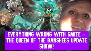 Everything wrong with Smite - The Queen of the Banshees Update Show!