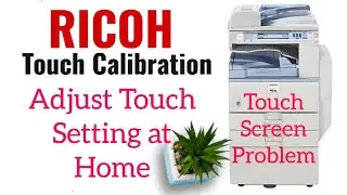 How To Calibrate Your Ricoh Touchscreen In 5 Easy Steps