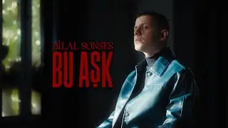 Bilal SONSES - Bu Aşk      