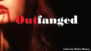 Outfanged: a Vampire Roleplay -- (Female x Female) (F4F)
