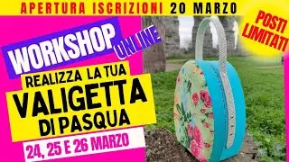 Workshop Online realizza in solo 3 giorni la tua Valigetta di Pasqua