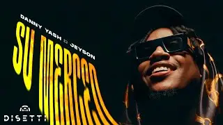 Danny Yash Feat @JEYSON_  — Su Merced  [ Video Oficial ] 🇵🇦