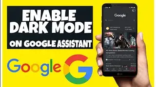 How To Enable Dark Mode on Google App Android 2020
