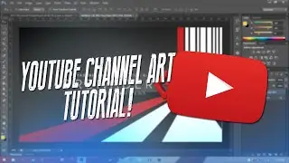 How To Make Channel Art For YouTube 2015