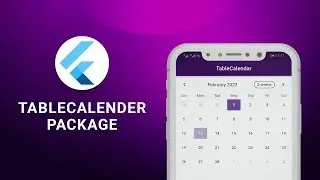Table Calendar in Flutter - The Right way