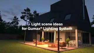 Lighting Scenes Gumax® Lighting System | Gumax®