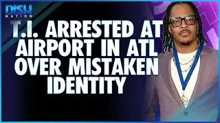 Rapper T.I. Arrested at Airport in Atlanta