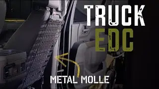 The Ultimate Truck EDC Build Out | Pt.1  Builtright Industries MOLLE Panels