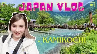 cozy stay in japan's hidden mountain town ⛰️🍵🍃 kamikochi vlog