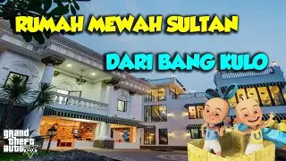 Rumah Sultan Upin Ipin Bangun Kembali, Hadiah dari Bang Kulo - GTA V Upin Ipin Episode Terbaru 492