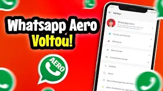 SAIU!🎉WHATSAPP AERO ATUALIZADO COM NOVAS FUNÇÕES FUNCIONADO NO MODO ESPELHADO