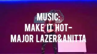 Majorlazer & Anitta - Make It Hot( By POLINA BOND)