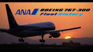 ANA Boeing 767-300 Fleet History (1987-Present)