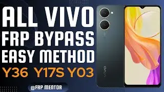 All Vivo FRP Bypass Urdu & Hindi | Vivo Y36-Y17s FRP Bypass Easy Method