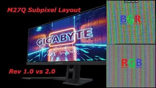 M27Q Subpixel Layout Rev 1.0 vs Rev 2.0 BGR vs RGB Gigabyte 27