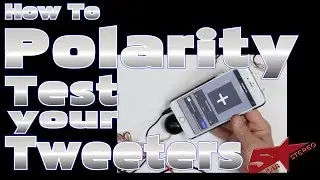 How to test Polarity on your tweeter