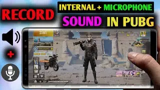 How to Record  Pubg Sound ? How to Record Internal Audio in Pubg? Internal Sound With Voice Chat