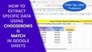 Google Sheets | CHOOSEROWS | MATCH | Functions | Example | Spreadsheet | Tutorial | Extract Row Data