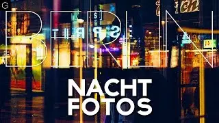 Abstrakte NACHTFOTOS in BERLIN: Reflektionen VLOG#8