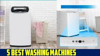 ✅Best Washing Machines in 2024 | Top 5 Best Washing Machines Reviews Of 2024 - To Buy