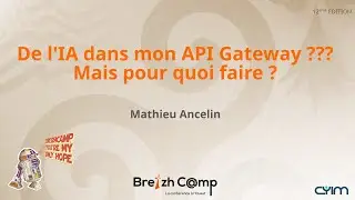 De l'IA dans mon API Gateway ??? Mais pour quoi faire ? (Mathieu Ancelin)