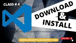 How to Download & Install VSCode for Python Project | Python Extension in VS Code @IrfanTech01