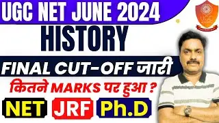 UGC NET History Cut Off 2024 | PHD/NET/JRF Final Cutoff Marks | UGC NET Result 2024