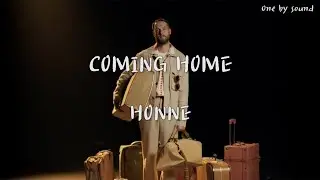HONNE - COMING HOME (한글가사/번역/lyrics)