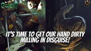 GWENT | Pure Evil Meme Deck | Milling In Disguise ! Credit To 