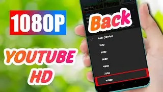 How to Enable YT HD 1080P in Any Smartphone | How to Stream Youtube Video in 1080P | Secret Trick