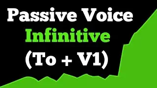 Passive Voice of Infinitive / Active Passive Voice / Active and  Passive Voice in English Grammar