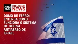 Domo de Ferro: Entenda como funciona o sistema de defesa antiaéreo de Israel | BASTIDORES CNN