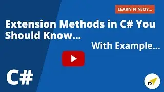 Extension Methods in C# You Should Know| How to create and Implement Extension Methods| Learn N Njoy